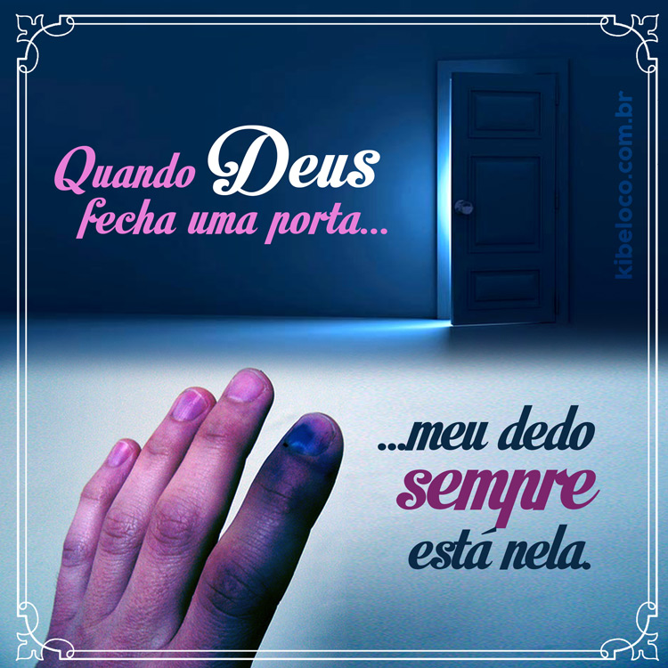 ditados quando Deus fecha porta