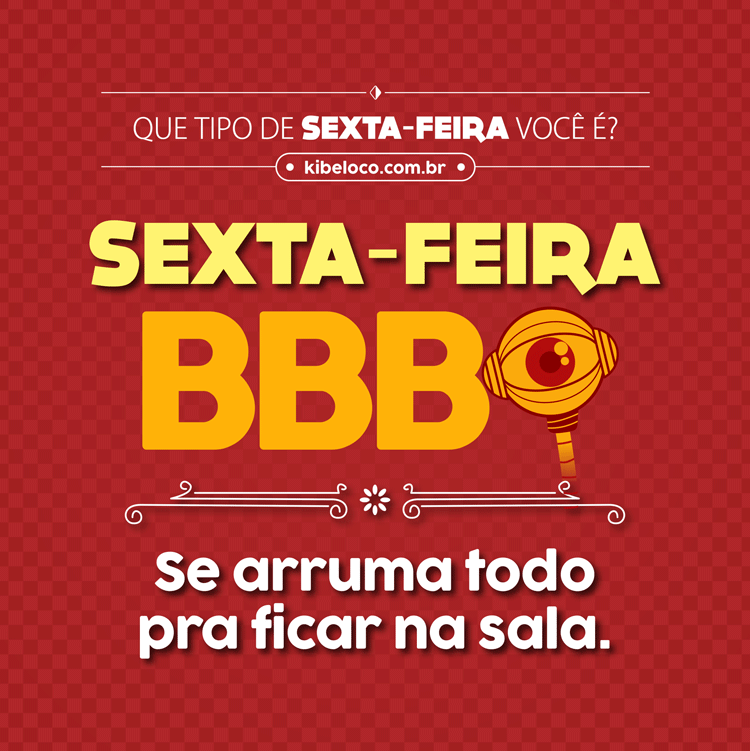 QUE-TIPO-DE-SEXTA-VOCÊ-É-BBB